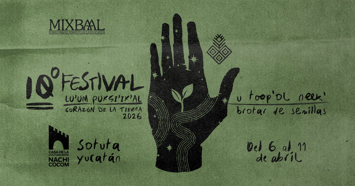 10° LPK - Semana Santa “u tóop'ol néek' / brotar de semillas”